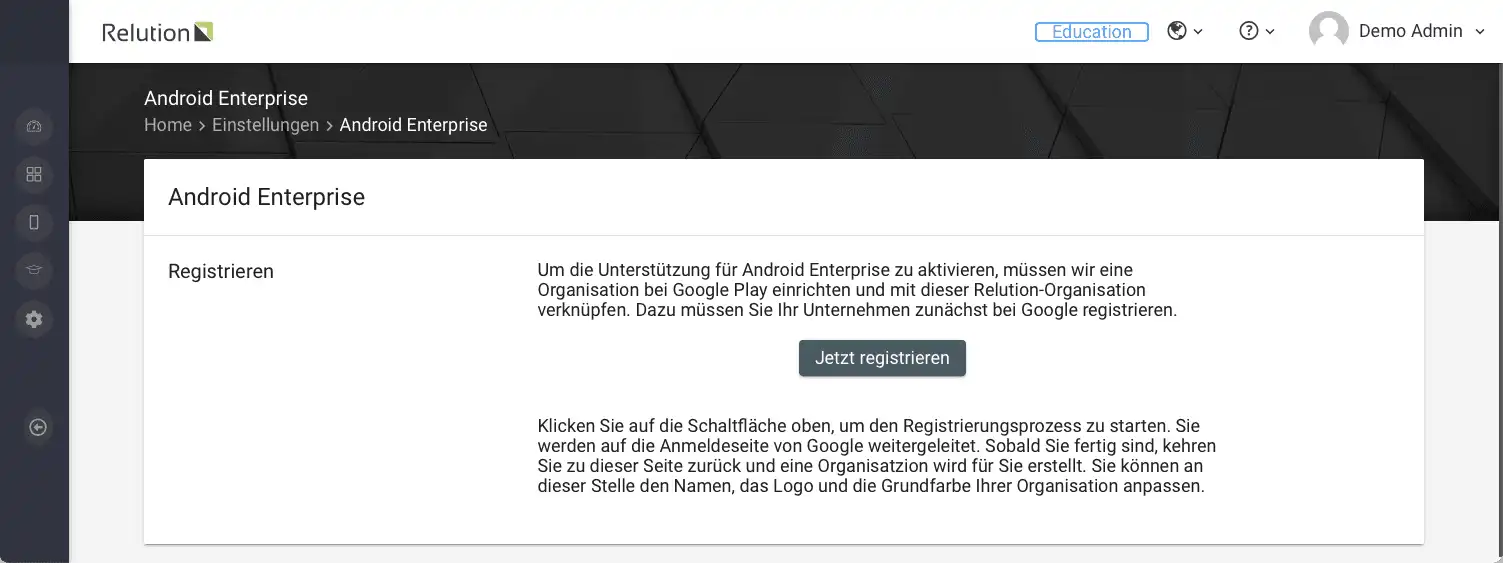 Einstellungsansicht in Relution mit dem Bereich Android Enterprise, der den Button „Jetzt registrieren“ sowie Hinweise zum Registrierungsprozess zeigt