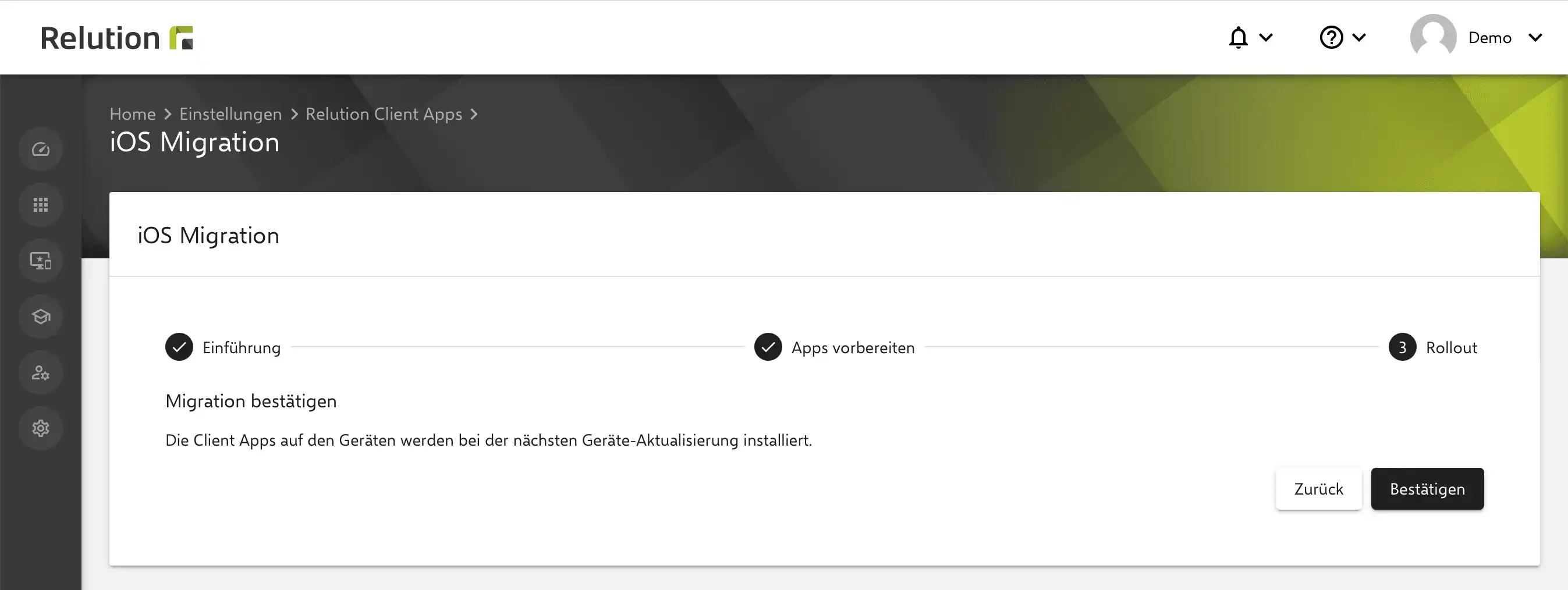 Erfolgsmeldung der iOS Migration mit dem Hinweis, dass die Migration bestätigt wurde und die Client Apps bei der nächsten Aktualisierung auf den entsprechenden Geräten installiert werden