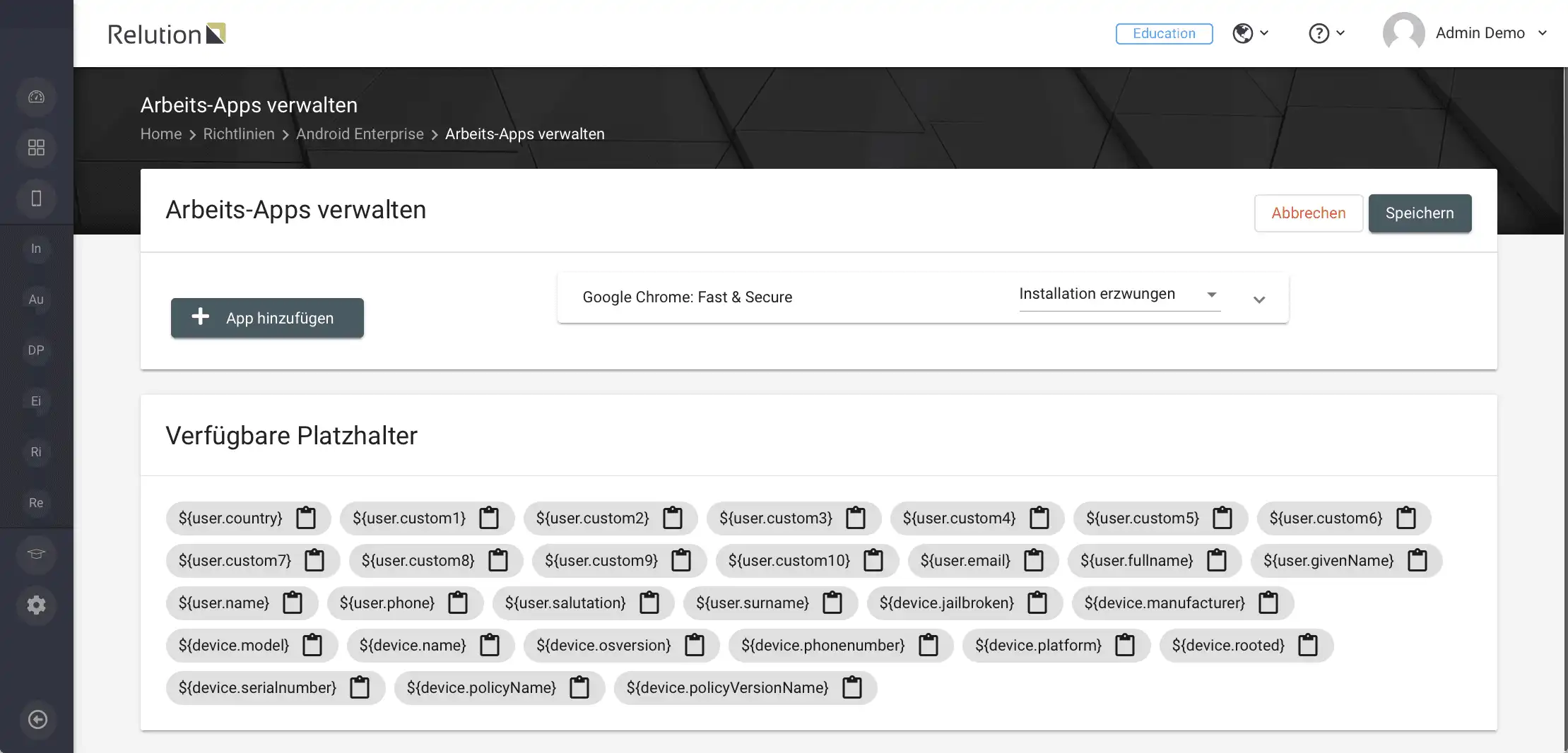 Ansicht der Relution-Oberfläche im Bereich „Arbeits-Apps verwalten“ mit der hinzugefügten App „Google Chrome: Fast & Secure“ und der Voreinstellung „Installation erzwungen“, einschließlich Platzhaltern als Beispiele